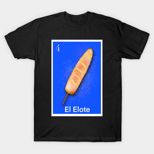 El Elote T-Shirt by Colorz 